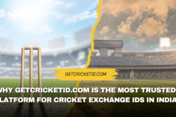 Why GetCricketID.com Is the Most Trusted Platform for Cricket Exchange IDs in India